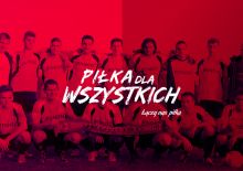 „Piłka dla wszystkich”. Nowe kanały komunikacji PZPN